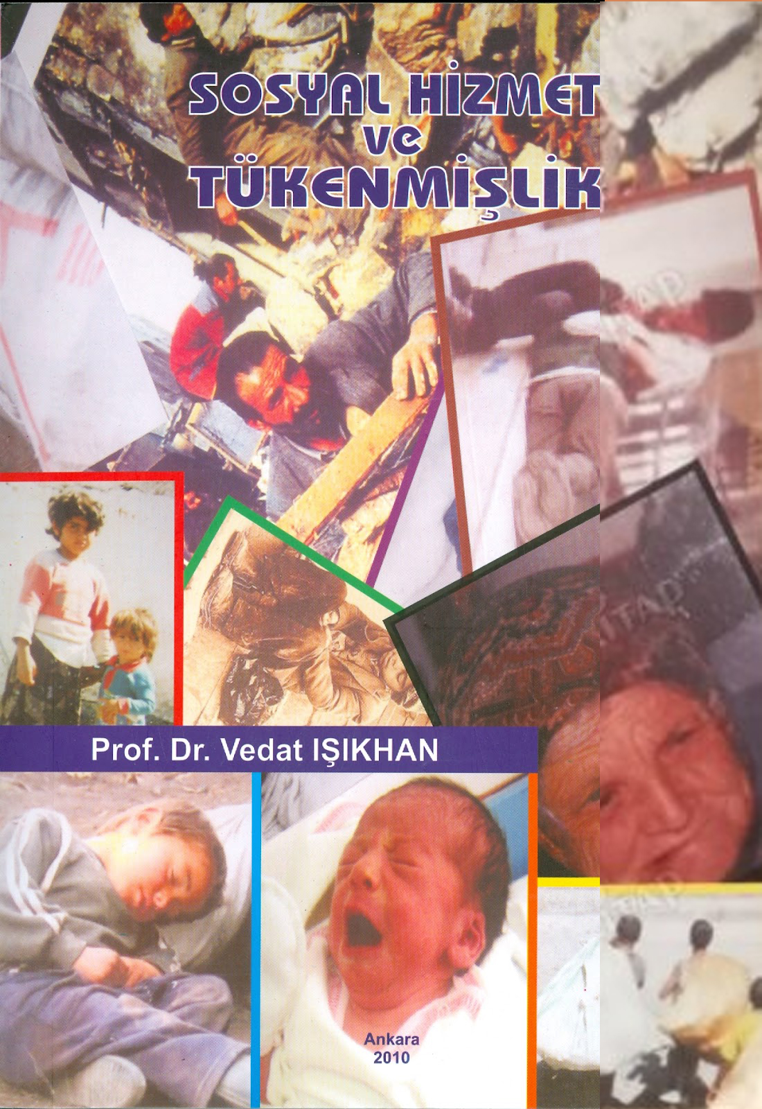 Prof.Dr.Vedat Işıkhan - Kitap - SOSYAL HİZMET ve TÜKENMİŞLİK